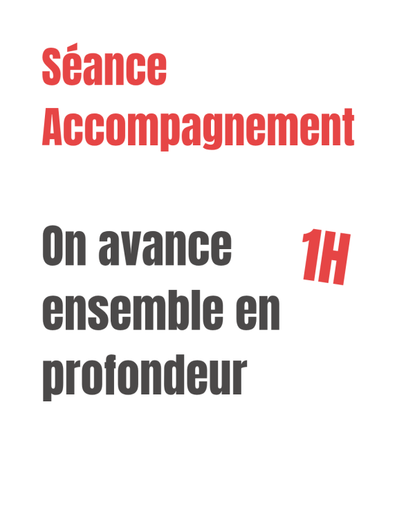 Séance accompagnement